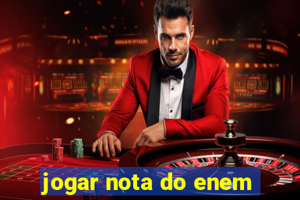 jogar nota do enem